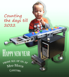 Happy New Year 2022 from Mini- Mover Conveyors!