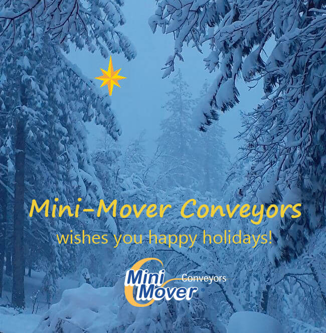 Happy Holidays from Mini-Mover Conveyors